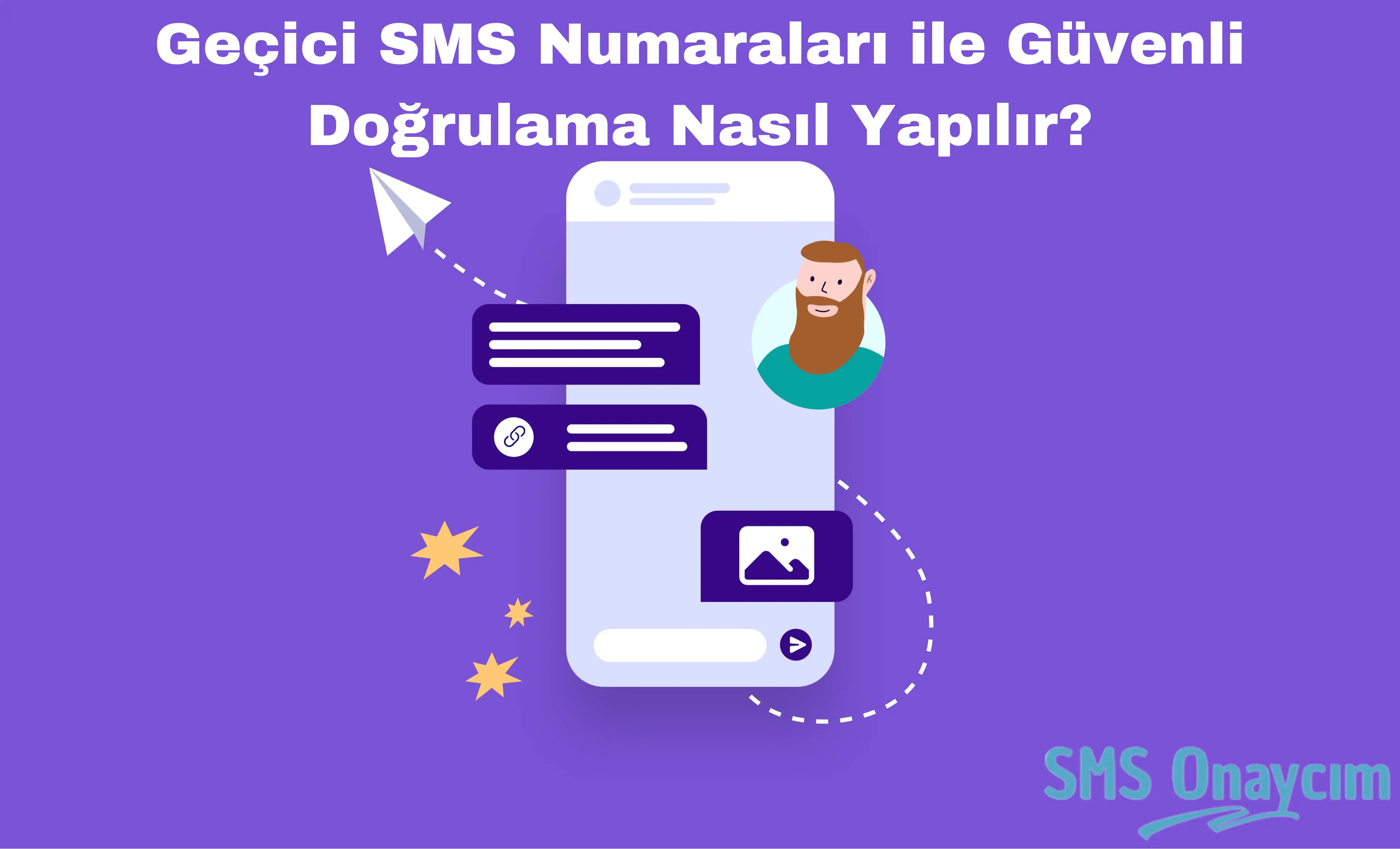 Geçici SMS Numaraları ile Güvenli Doğrulama Nasıl Yapılır? - SMS Onay, Sanal Numara ve Telefon Doğrulama Hizmetleri