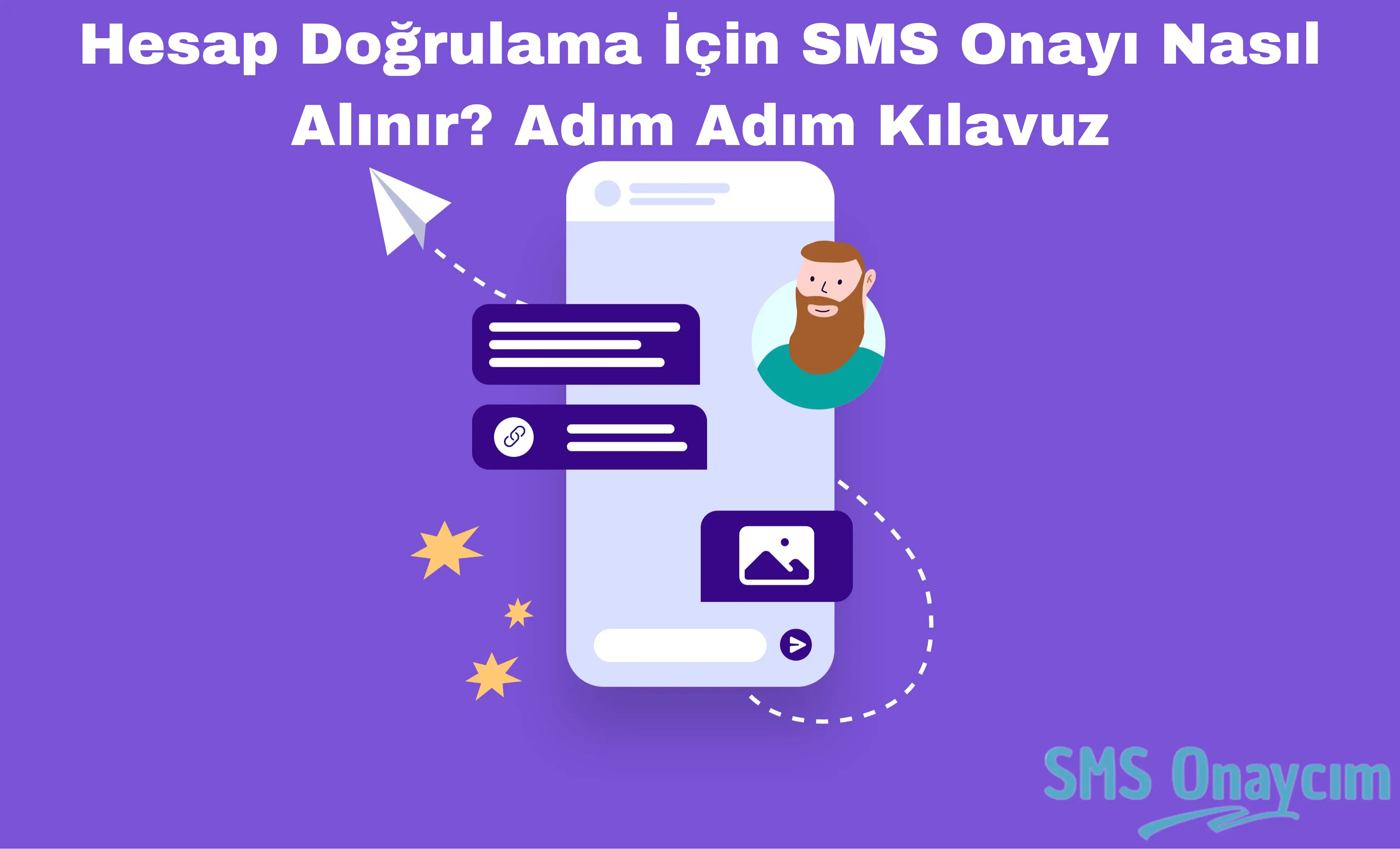Hesap Doğrulama İçin SMS Onayı Nasıl Alınır? Adım Adım Kılavuz - SMS Onay, Sanal Numara ve Telefon Doğrulama Hizmetleri