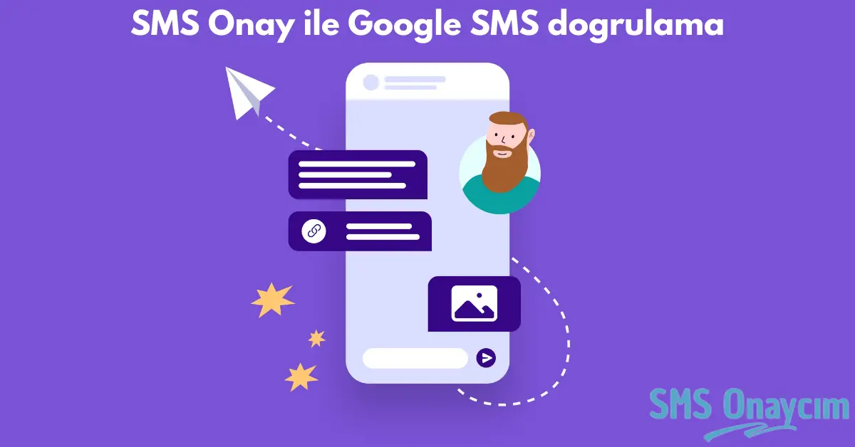 SMS Onay ile Google SMS doğrulama - SMS Onay, Sanal Numara ve Telefon Doğrulama Hizmetleri
